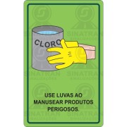 Use luvas ao manusear produtos perigosos 